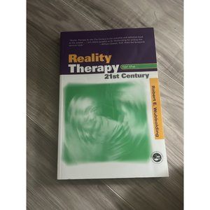Reality Therapy for the 21st century book
